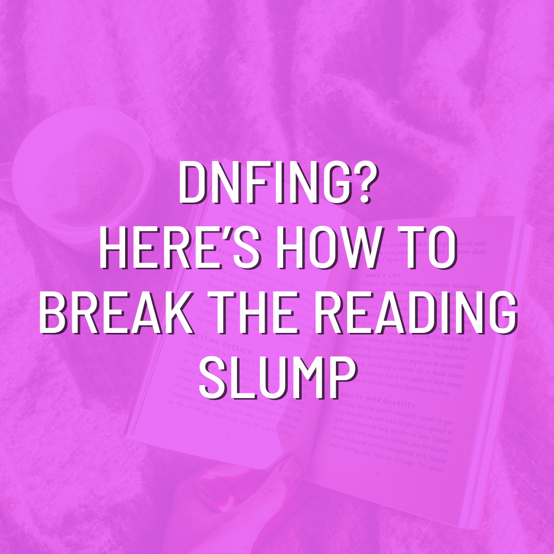 DNFing? Here's how to Break the Romance Reading Slump by Evie Mitchell