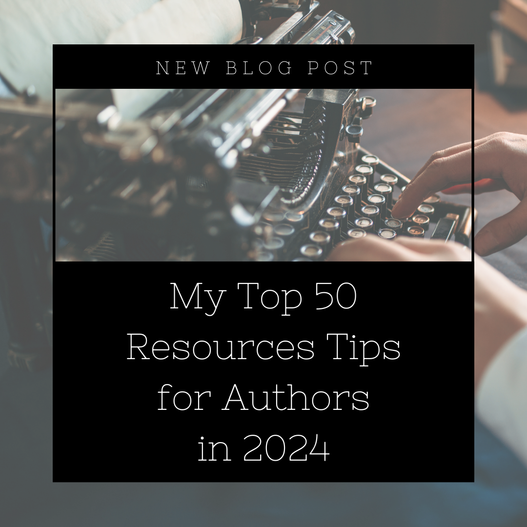 My Top 50 Resource Tips for Authors