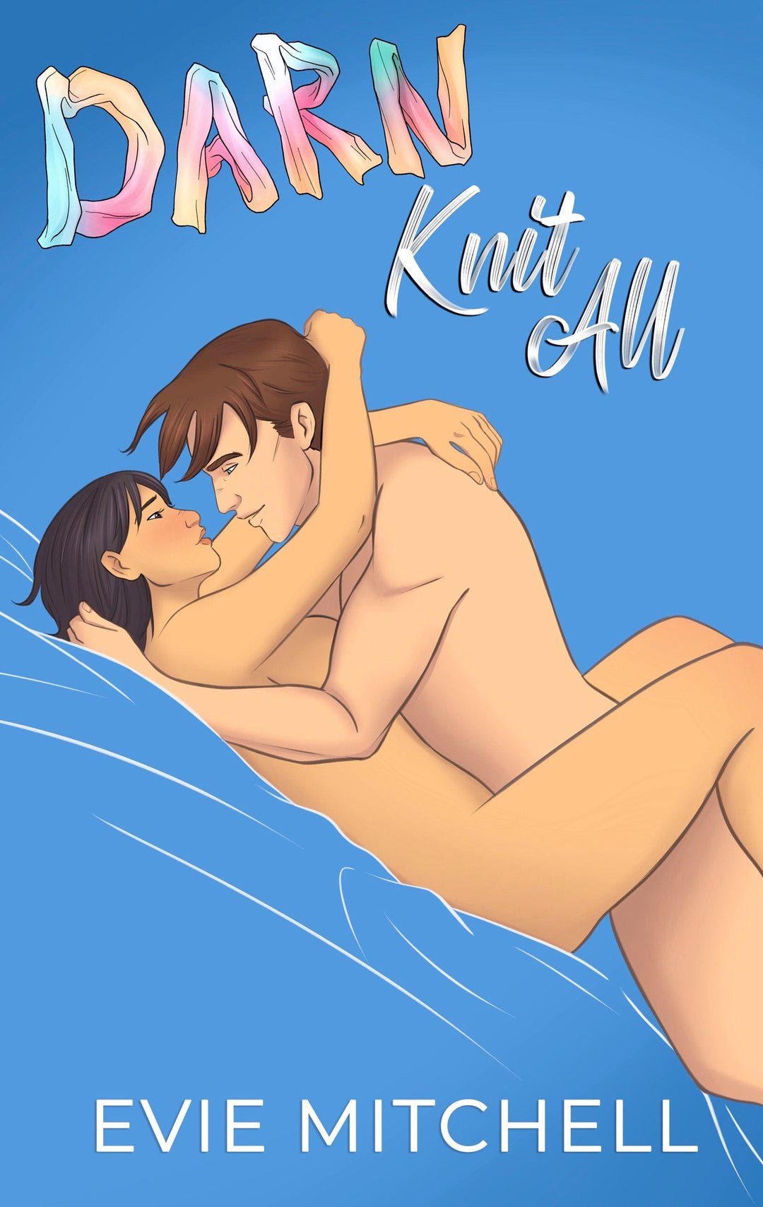 Evie Mitchell Paperback Darn Knit All | All Access Series | Steamy Cover | EVENT