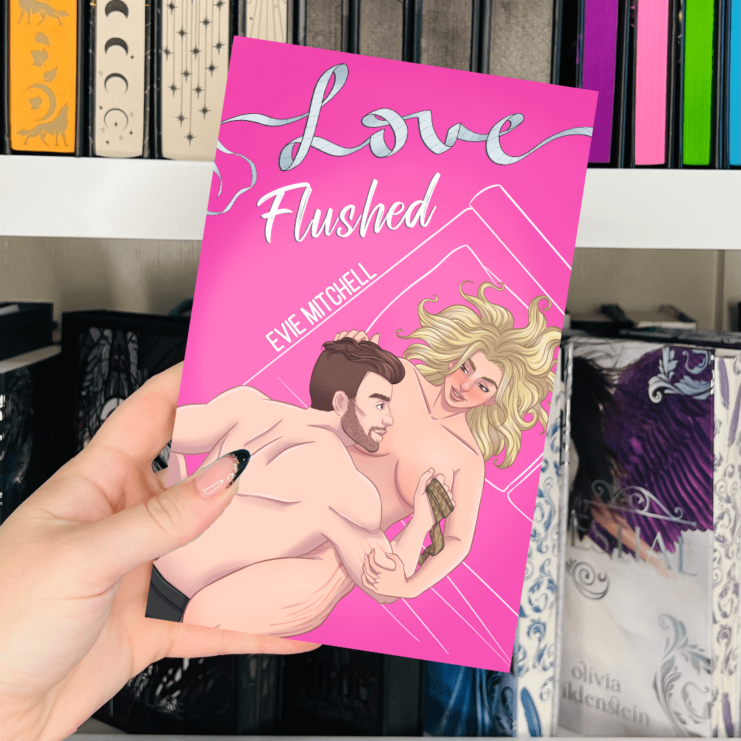 Evie Mitchell Paperback NSFW Cover Love Flushed (Paperback SIGNED)