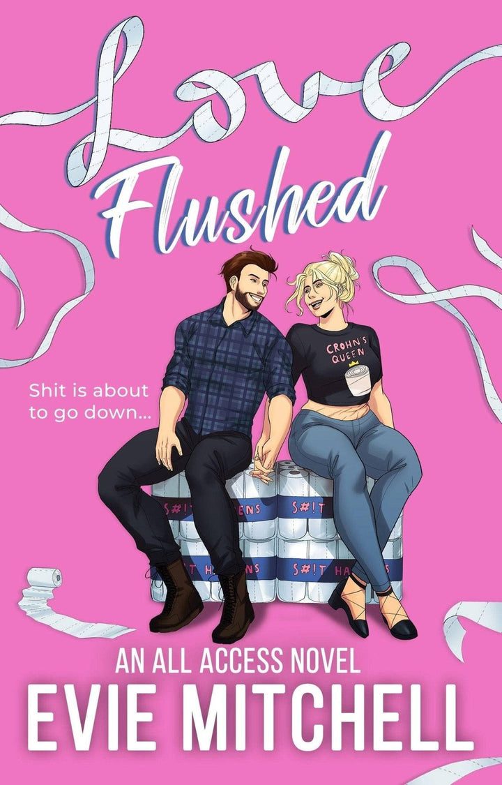 Love Flushed | A Chronic Illness Inclusive Disability Small Town Romance | Paperback - Evie Mitchell - Paperback