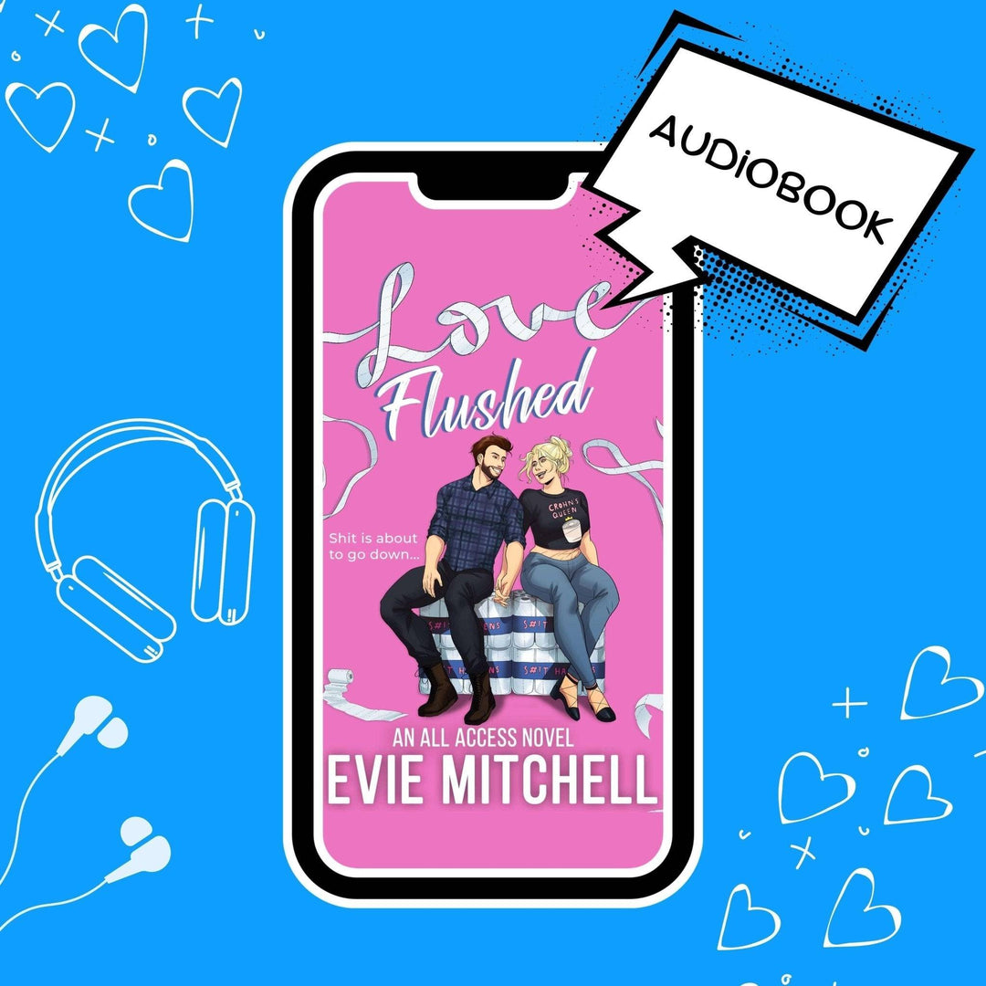Love Flushed | A Disability Chronic Illness Small Town Romance | AUDIOBOOK - Evie Mitchell - Audiobook