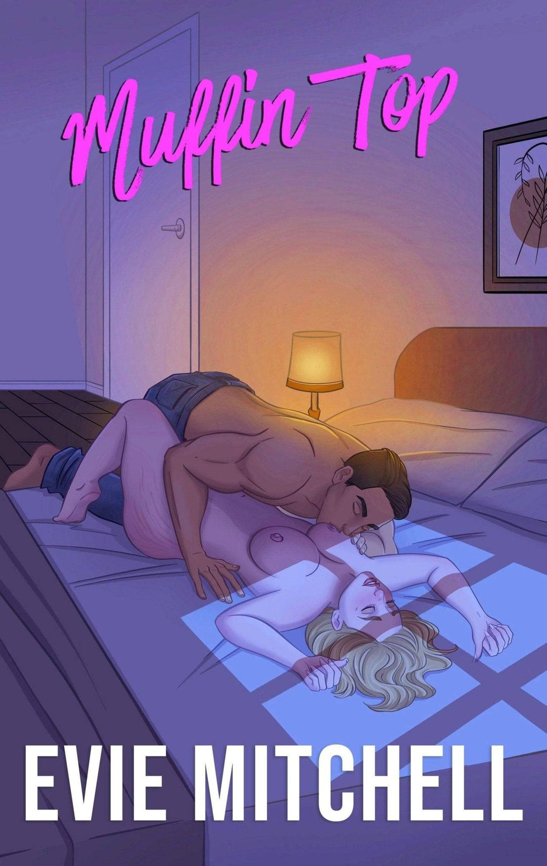 Muffin Top | Small Town Plus Size Heroine Second Chance Steamy Romance | EBOOK eBook Evie Mitchell.