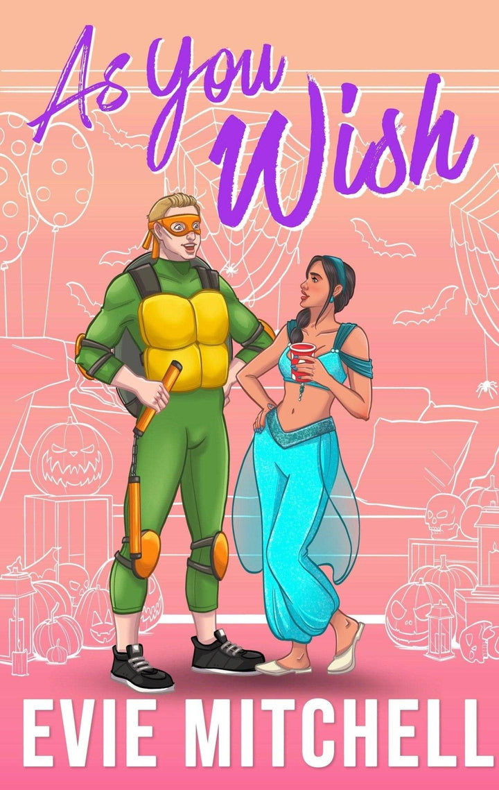 As You Wish | Halloween Brother's Best Friend Steamy Small Town Romance | EBOOK eBook Evie Mitchell.