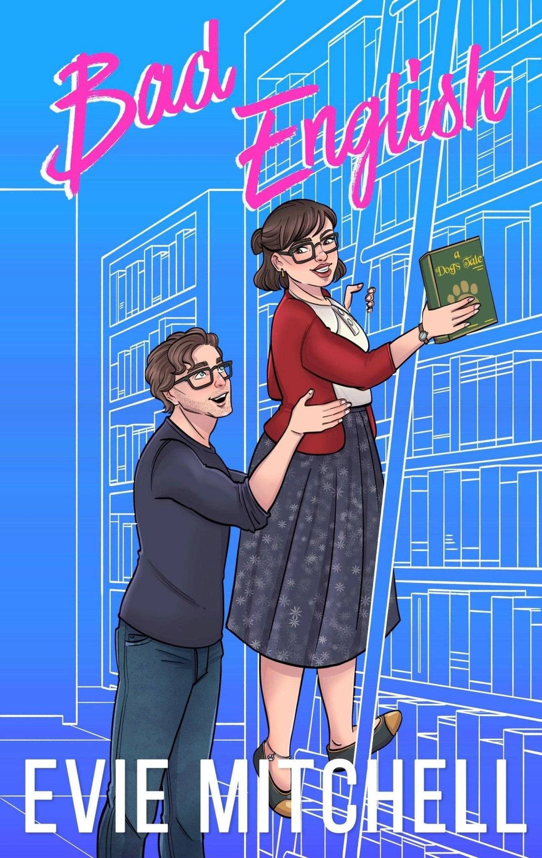 Bad English | Nerdy Girl Geek Boy Small Town Romance | EBOOK eBook Evie Mitchell.