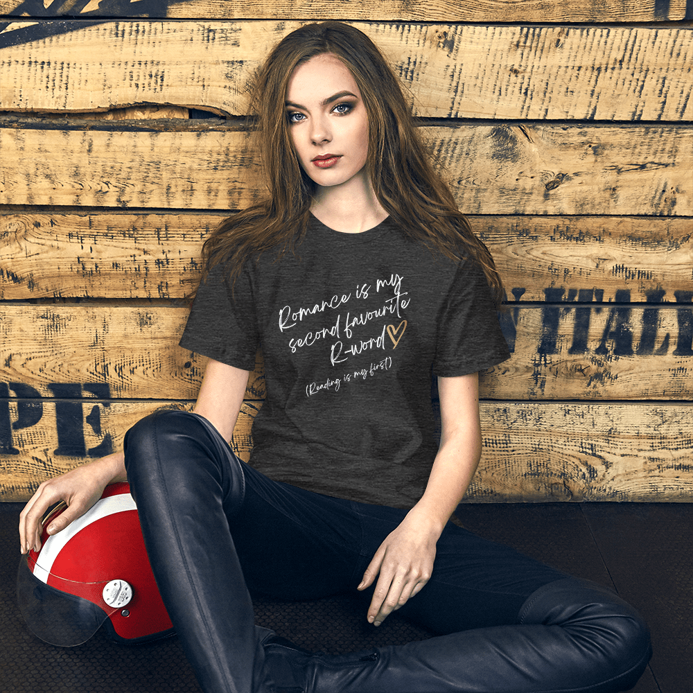 Evie Mitchell Dark Grey Heather / XS Romance is my second favourite R-word - Dark T-Shirts - UK Spelling