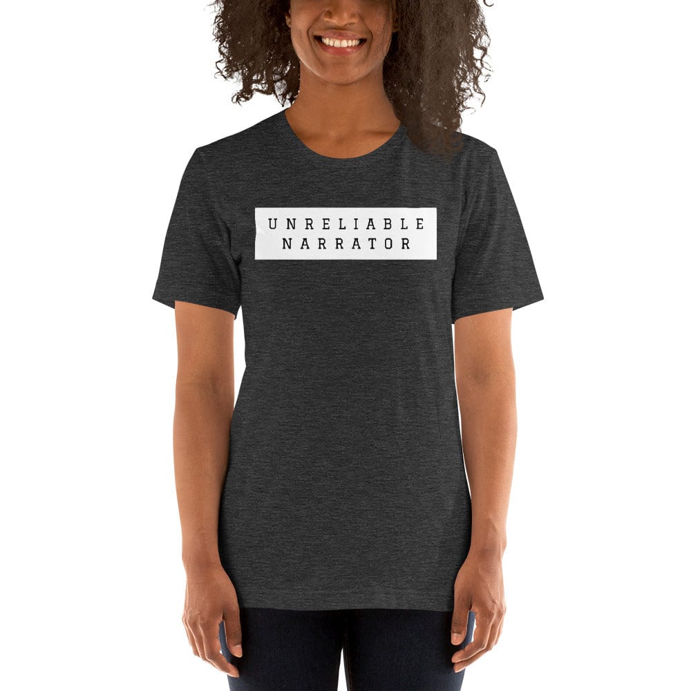 Evie Mitchell Dark Grey Heather / XS Unreliable Narrator - T-Shirt