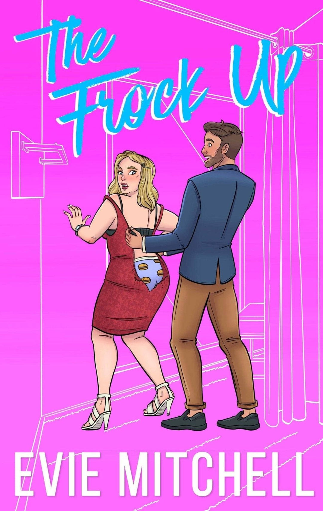 The Frock Up | Billionaire Second Chance Small Town Steamy Romance | EBOOK eBook Evie Mitchell.