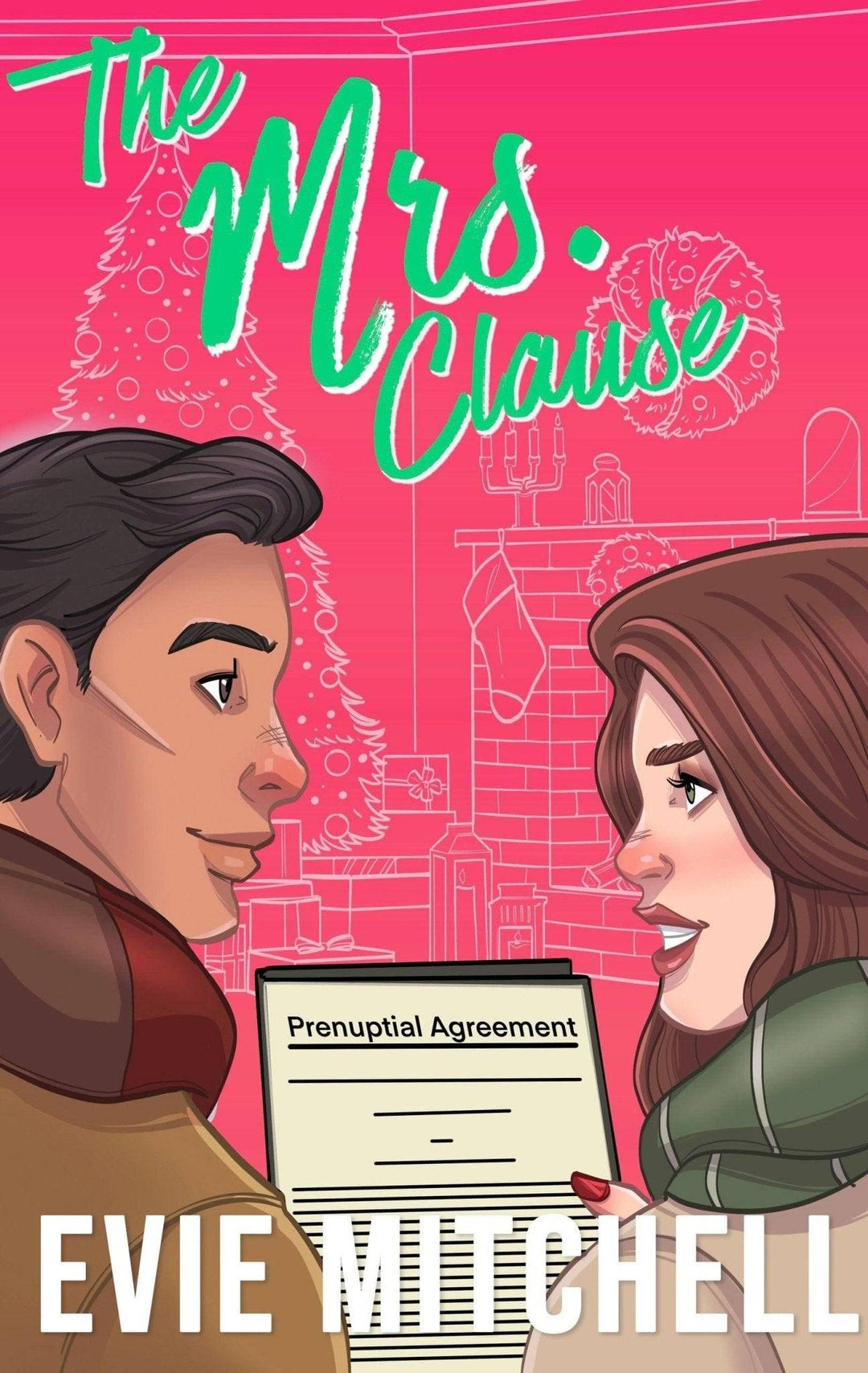 The Mrs. Clause | Christmas Small Town Steamy Romance | EBOOK eBook Evie Mitchell.